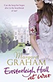 Book Easterleigh Hall at War free