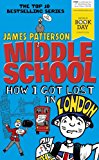 Book Middle School: How I Got Lost in London: (Middle School 5) free