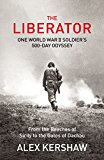 Book The Liberator: One World War II Soldier's 500-Day Odyssey From the Beaches of Sicily to the Gates of Dachau free
