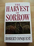 Book The Harvest of Sorrow: Soviet Collectivization and the Terror-famine free