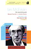 Book Ian McEwan: The Essential Guide to Contemporary Literature. Margaret Reynolds and Jonathan Noakes free