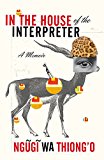 Book In the House of the Interpreter: A Memoir free