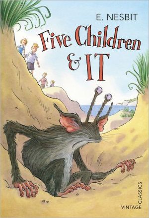 Book Five Children & It (Vintage Children's Classics) free