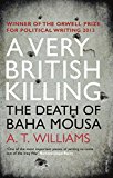 Book A Very British Killing: The Death of Baha Mousa free