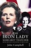 Book The Iron Lady: Margaret Thatcher: Grocer's Daughter to Iron Lady free