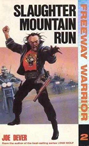 Book Slaughter Mountain Run (Freeway Warrior) free