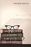 Book The Proper Study of Mankind free