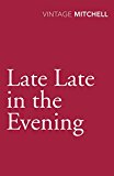 Book Late, Late In The Evening free