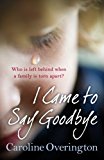 Book I Came to Say Goodbye free