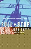 Book Full Stop (a Loretta Lawson Mystery) [paperback] Smith, Joan free
