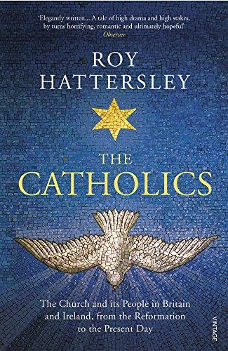 Book The Catholics: The Church and Its People in Britain and Ireland, from the Reformation to the Present Day free