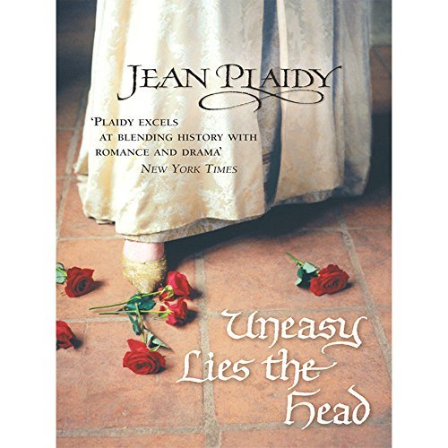 Book Uneasy Lies The Head - Tudor Saga Book 1 free