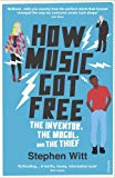 Book How music got free; the end of an industry, the turn of the century, and the patient zero of piracy. free