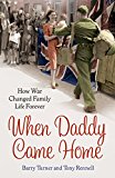 Book When Daddy Came Home: How War Changed Family Life Forever free