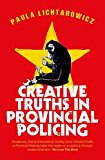 Book Creative Truths in Provincial Policing free