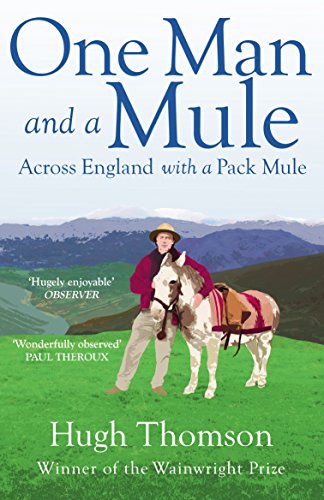 Book One Man and a Mule: Across England with a Pack Mule free