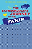 Book The Extraordinary Journey of the Fakir who got Trapped in an Ikea Wardrobe free