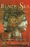 Book Black Sea: The Birthplace of Civilisation and Barbarism free
