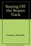Book Staying Off The Beaten Track free