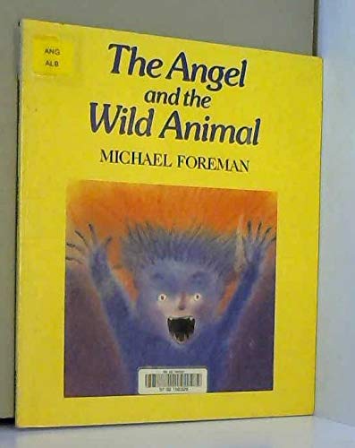 Book The Angel and the Wild Animal free
