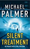 Book Silent Treatment : Between Medicine and Murder the Line Is Scalpel-Thin free