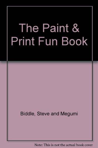 Book The Paint & Print Fun Book free