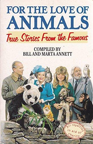 Book For the Love of Animals: True Stories From the Famous free