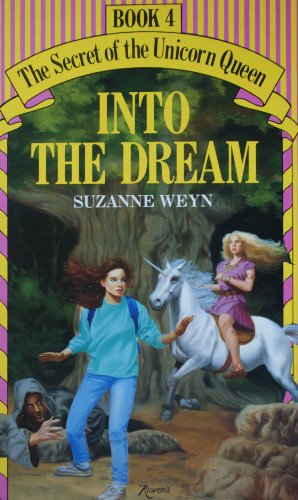 Book The Secret Of The Unicorn Queen Bk. Vi : Into The Dream free