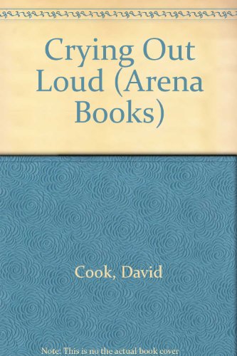 Book Crying Out Loud (arena Books) free