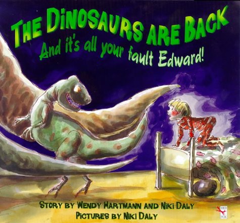 Book The Dinosaurs Are Back and It's All Your Fault, Edward (Red Fox Picture Book) free