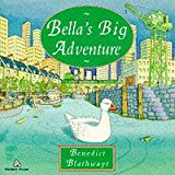 Book Bella's Big Adventure free