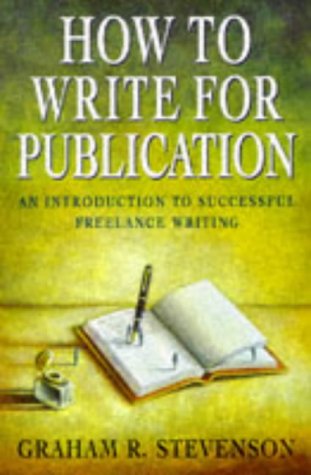 Book How To Write For Publication (arrow Business Books) free