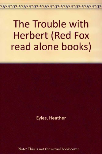Book The Trouble with Herbert (Red Fox Read Alone Books) free