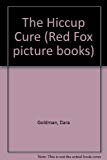 Book The Hiccup Cure (Red Fox Picture Books) free
