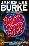 Book Black Cherry Blues (Dave Robicheaux Mysteries) free