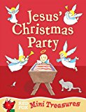 Book Title: Jesus' Christmas Party (Mini Treasure) free