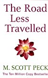 Book Road Less Travelled: A New Psychology of Love, Traditional Values and Spiritual Growth free