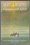 Book CAMEROON WITH EGBERT (Century Travellers) free