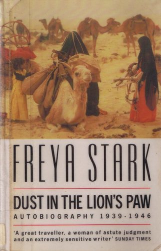 Book Dust In The Lion's Paw: Autobiography, 1939-46 (Century Travellers) free