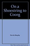 Book On A Shoestring To Coorg free Book On A Shoestring To Coorg free