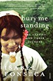 Book Bury Me Standing: The Gypsies and Their Journey free