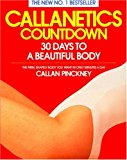 Book Callanetics Countdown : 30 Days to a Beautiful Body free