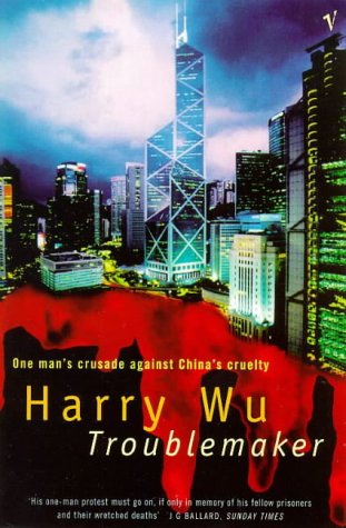 Book Troublemaker: One Man's Crusade Against China's Cruelty free