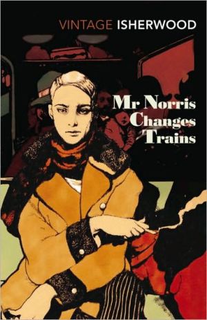 Book Mr Norris Changes Trains free