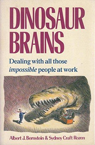 Book Dinosaur Brains: Dealing with All Those Impossible People at Work free