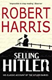 Book Selling Hitler: His Classic Account of the Hitler Diaries free