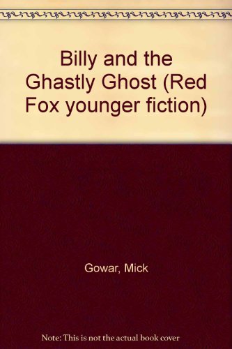 Book Billy and the Ghastly Ghost (Red Fox Younger Fiction) free