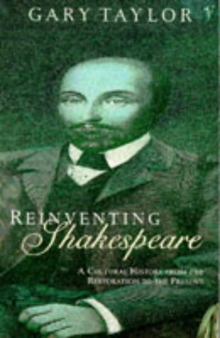 Book Reinventing Shakespeare: A Cultural History from the Restoration to the Present free