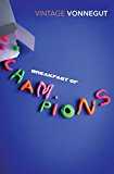 Book Breakfast of Champions: Or, Goodbye Blue Monday! (Vintage Classics) free