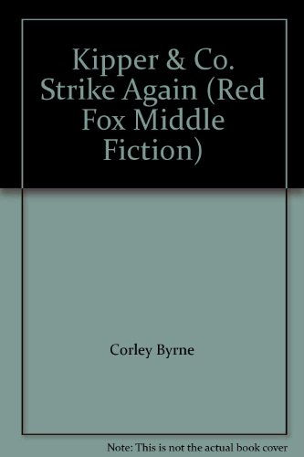 Book Kipper & Co. Strike Again (Red Fox Middle Fiction) free
